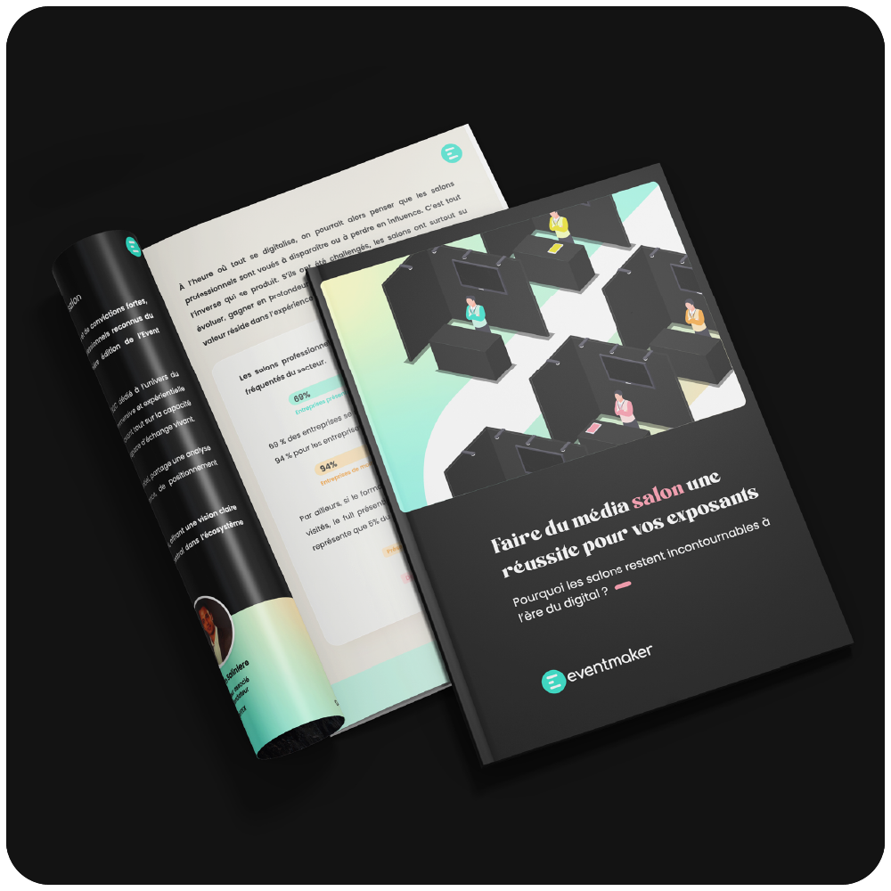 Livre Blanc : Faire du média salon une réussite pour vos exposants